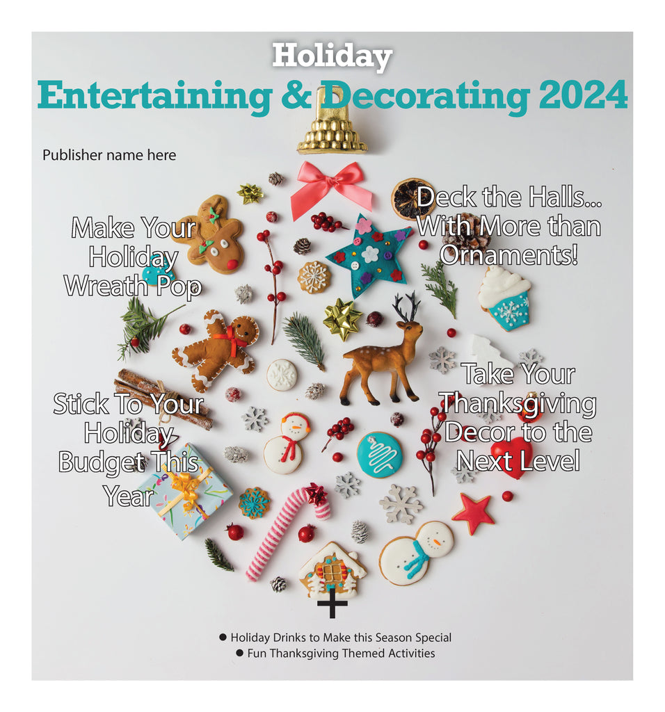 Holiday Entertaining & Decorating 2024