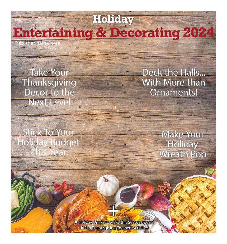 Holiday Entertaining & Decorating 2024