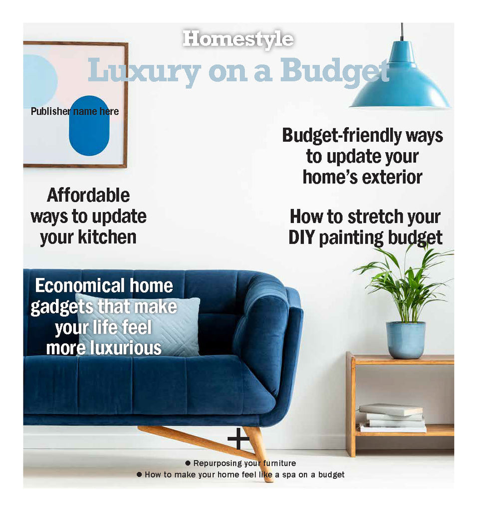 Homestyle: Luxury On A Budget